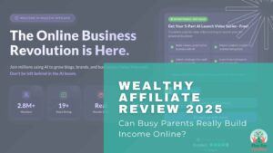 wealthy affiliate review 2025