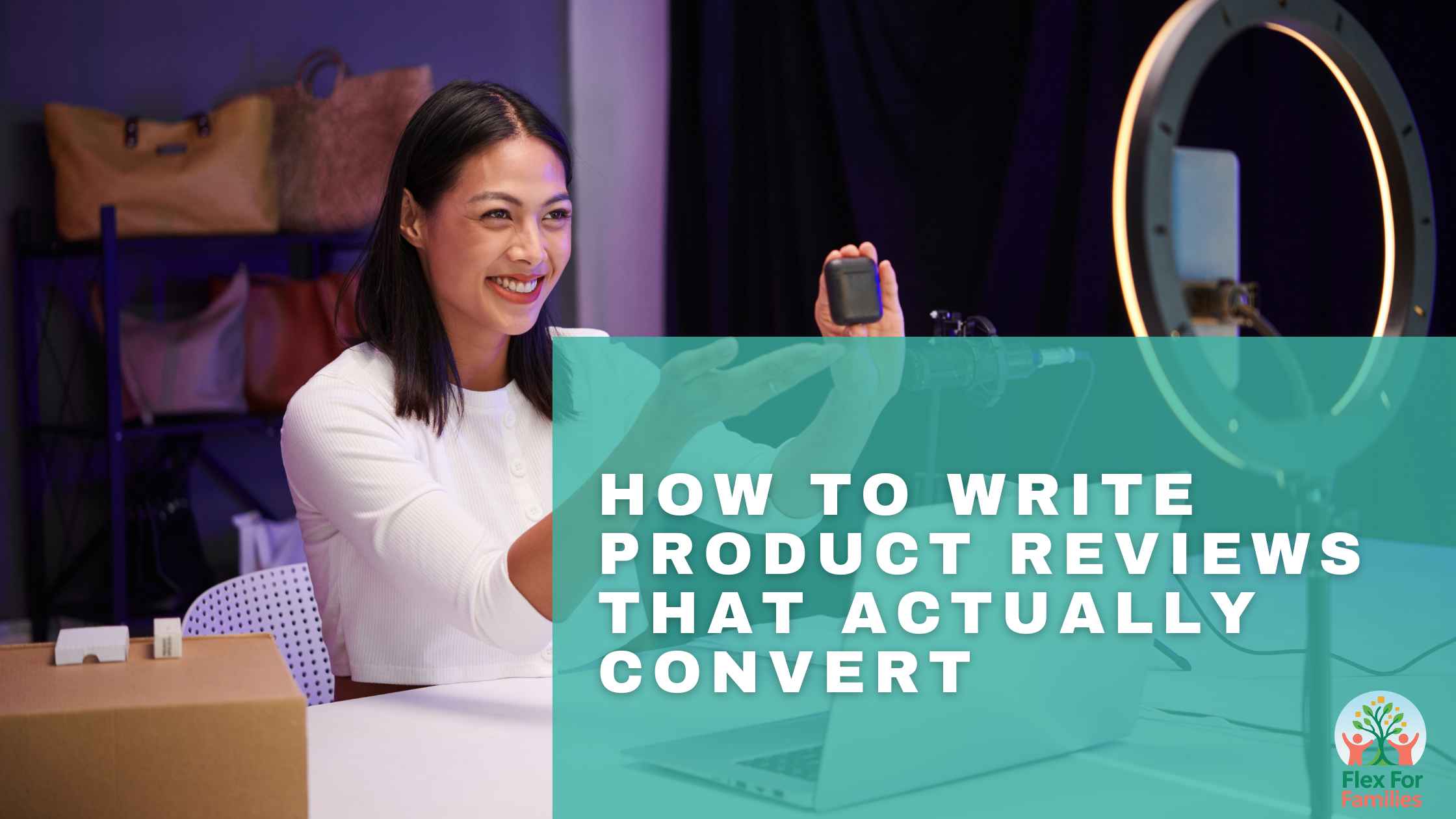 How To Write Product Reviews That Actually Convert