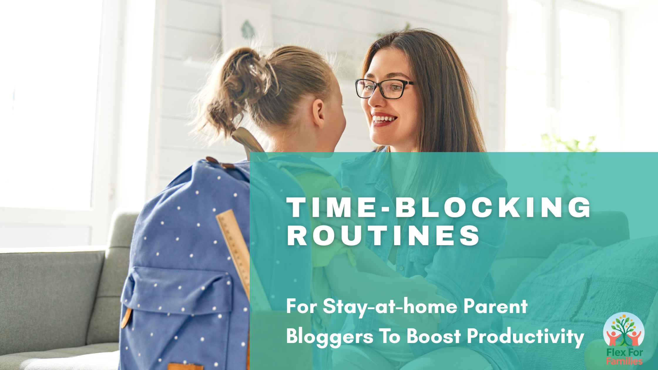Time-blocking Routines