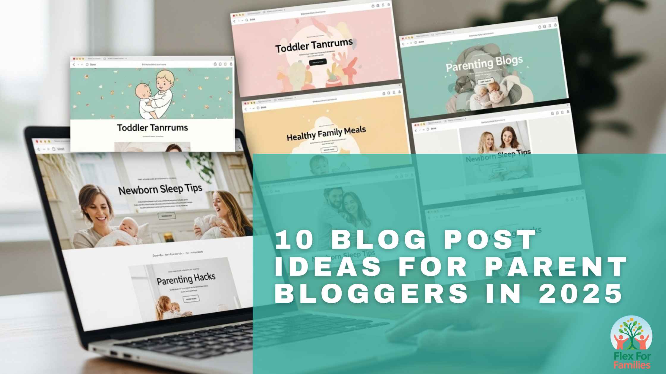 10 Blog Post Ideas For Parent Bloggers In 2025
