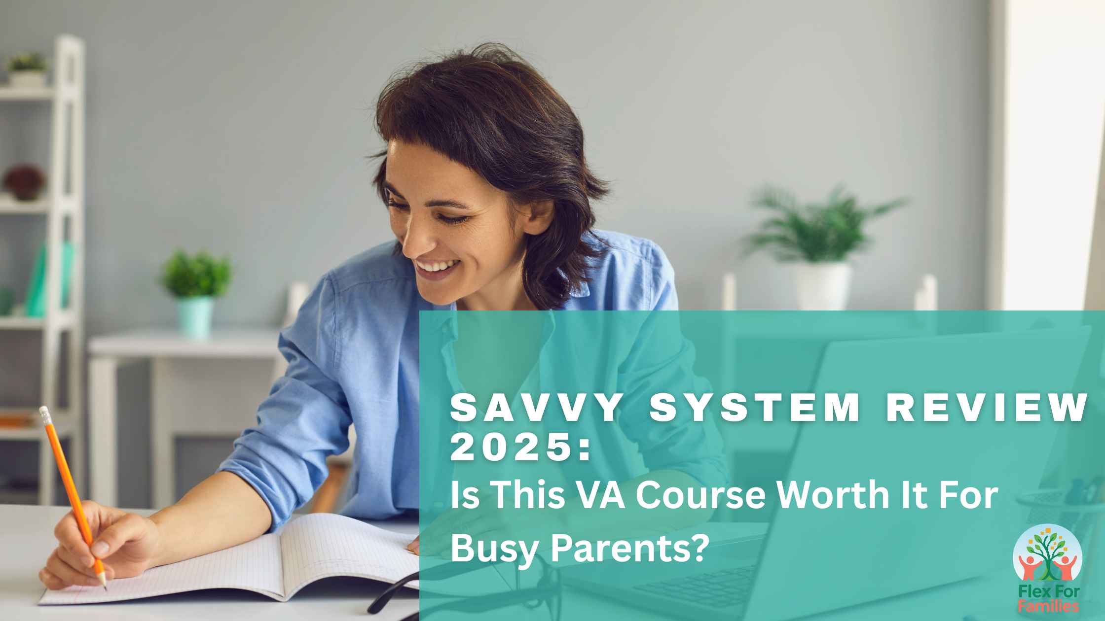 Savvy System review 2025, honest look at Abbey Ashley’s VA course for parents