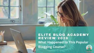 Elite Blog Academy Review featured image
